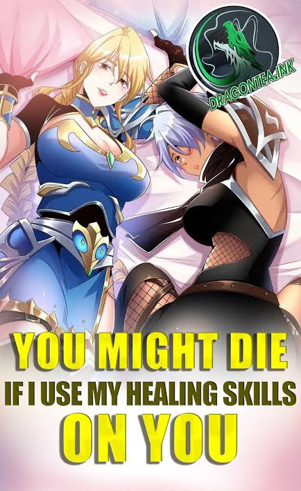 You Might Die If I Use My Healing Skills On You